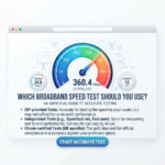 Which Broadband Speed Test Should You Use?